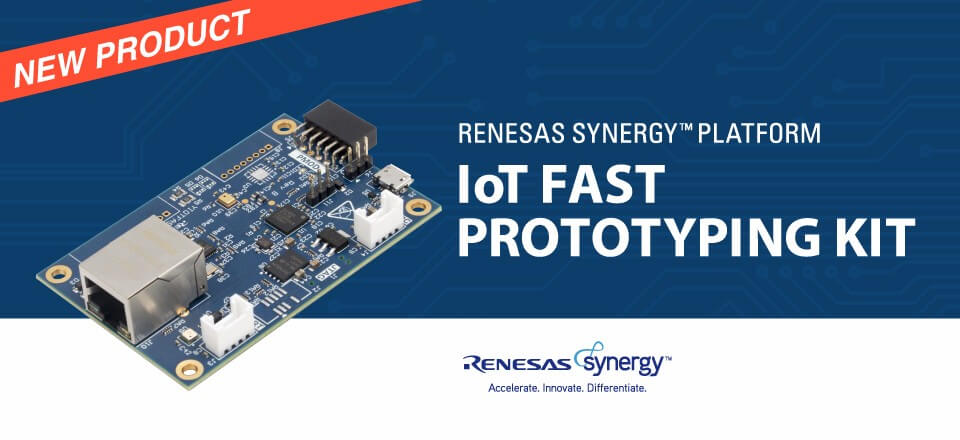Yeni Renesas S5D9 IoT Hızlı Prototipleme Kiti’ni Tanıtıyoruz