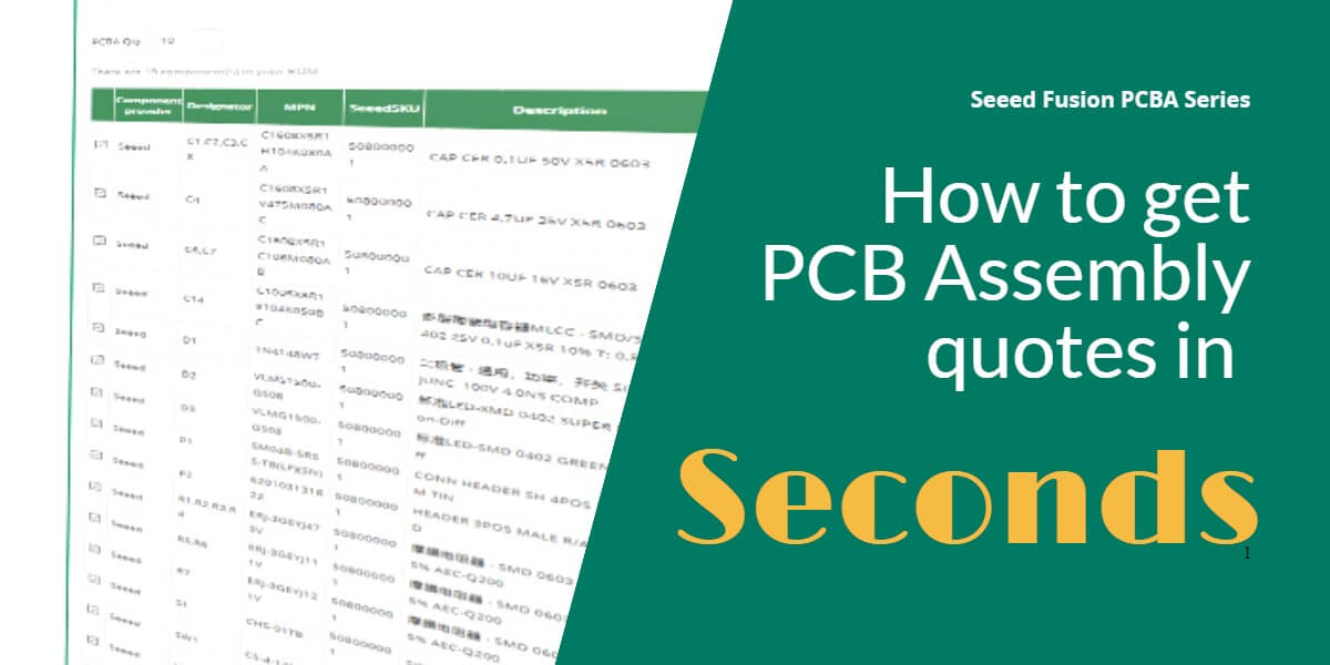 Seeed PCBA Serisi 3: PCB Montaj tekliflerini saniyeler içinde nasıl alırsınız