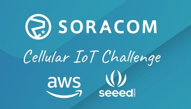Soracom, AWS ve Seeed’den Hackster’da Hücresel IoT Yarışması Duyurusu