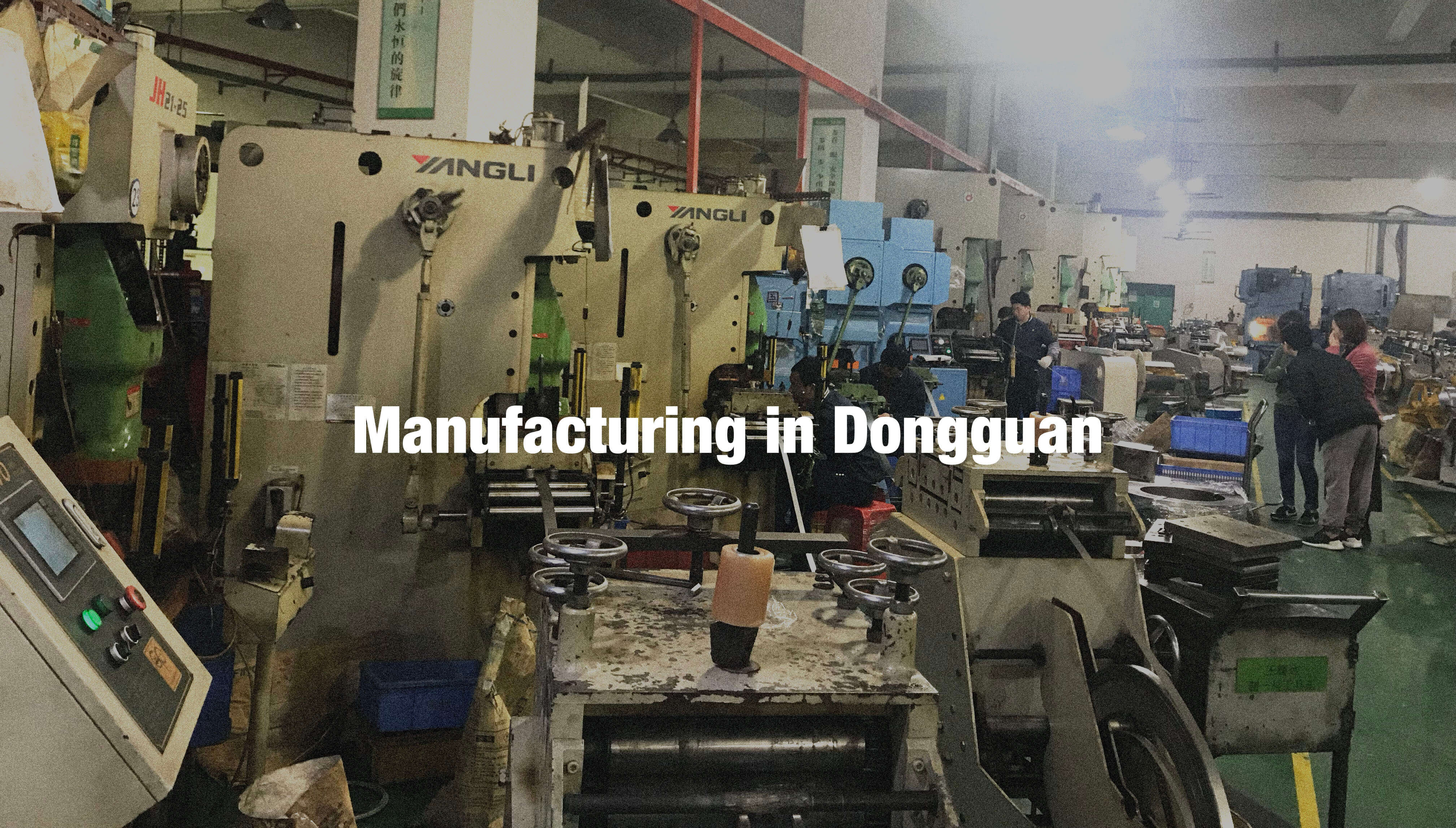 Dongguan’da Üretim: Metal İşleme