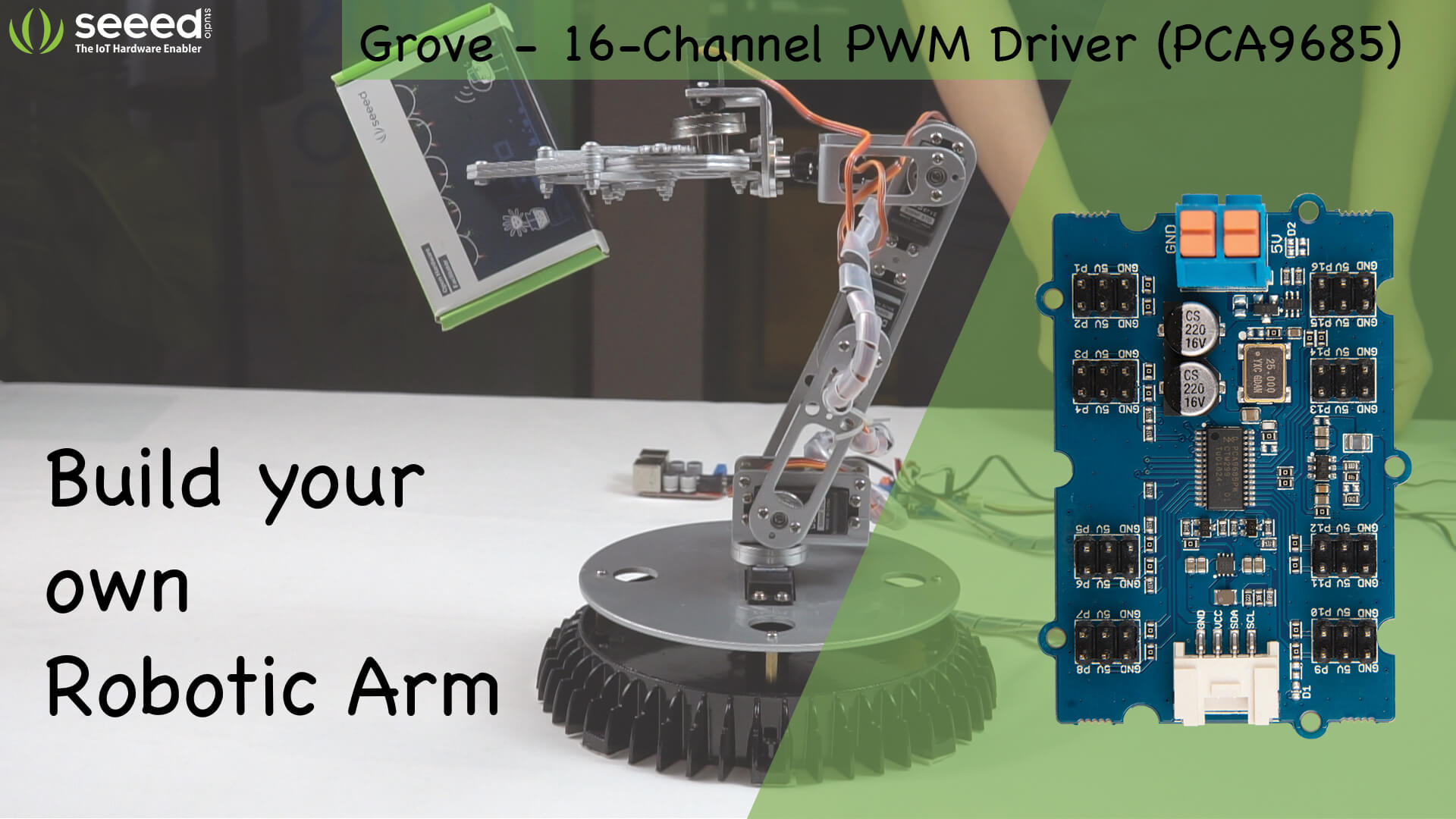 Grove – 16-Kanal PWM Sürücüsü (PCA9685) ile Robotik Kol Kontrolü Nasıl Yapılır!