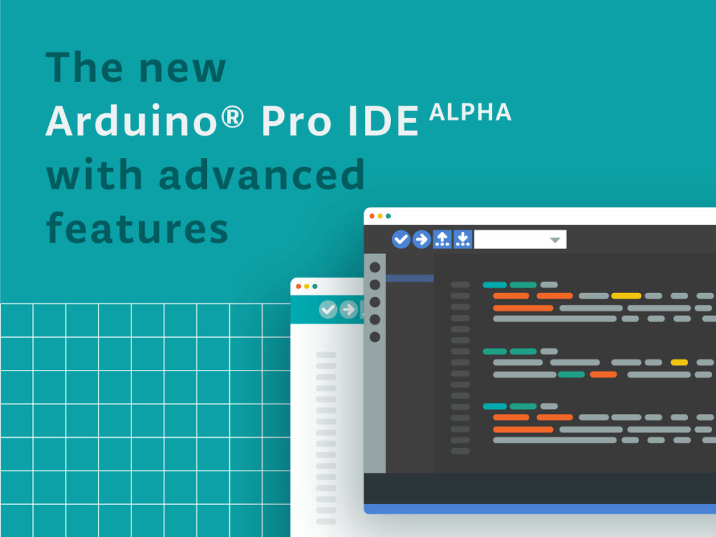 Gelişmiş özelliklere sahip yeni Arduino Pro IDE’yi tanıtıyoruz