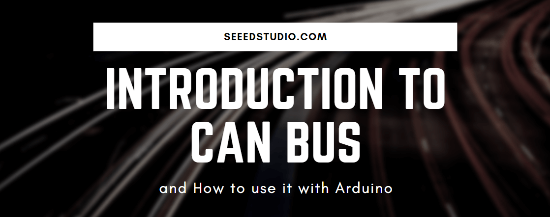 CAN-BUS’a Giriş ve Arduino ile Nasıl Kullanılır[2025]