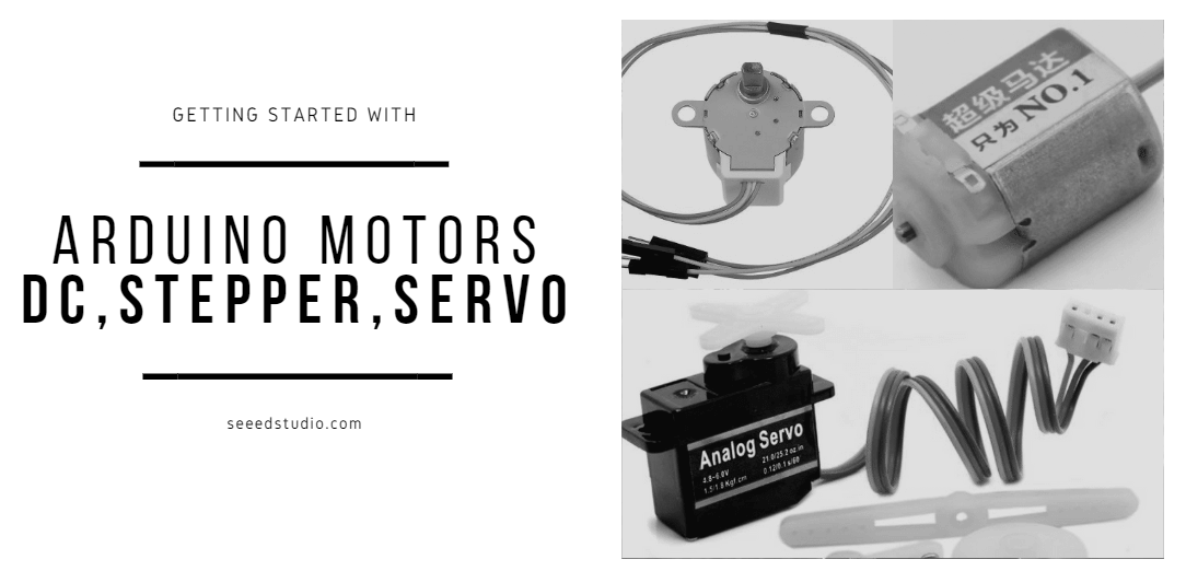 Arduino Motorları ile Başlarken – DC, Stepper, Servo Motor