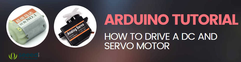 Arduino Eğitimi: DC ve Servo Motor Nasıl Sürülür