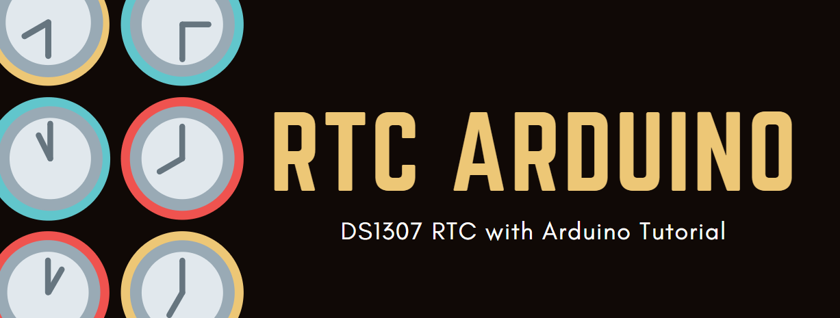 Arduino RTC Eğitimi: DS1307 RTC’yi Arduino ile Kullanma