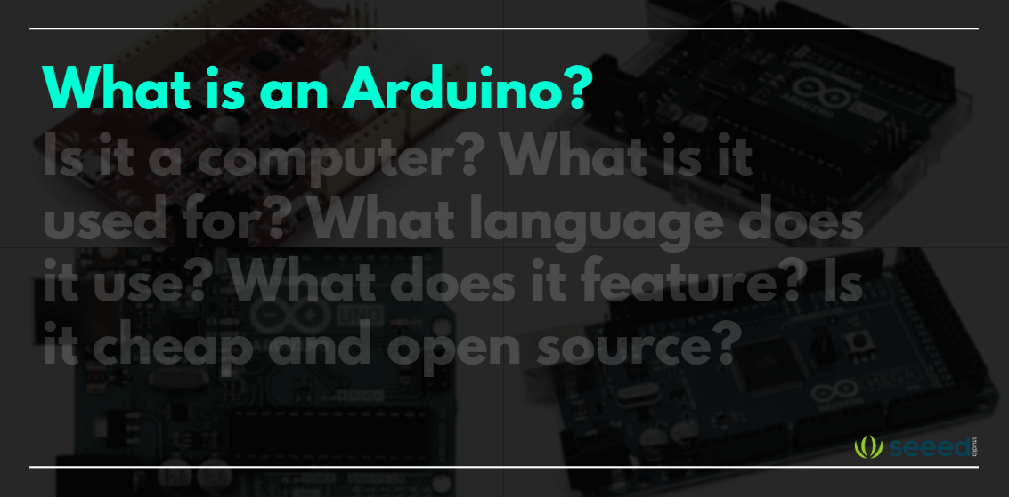 Arduino Nedir?: Genel Bakış ve Başlarken