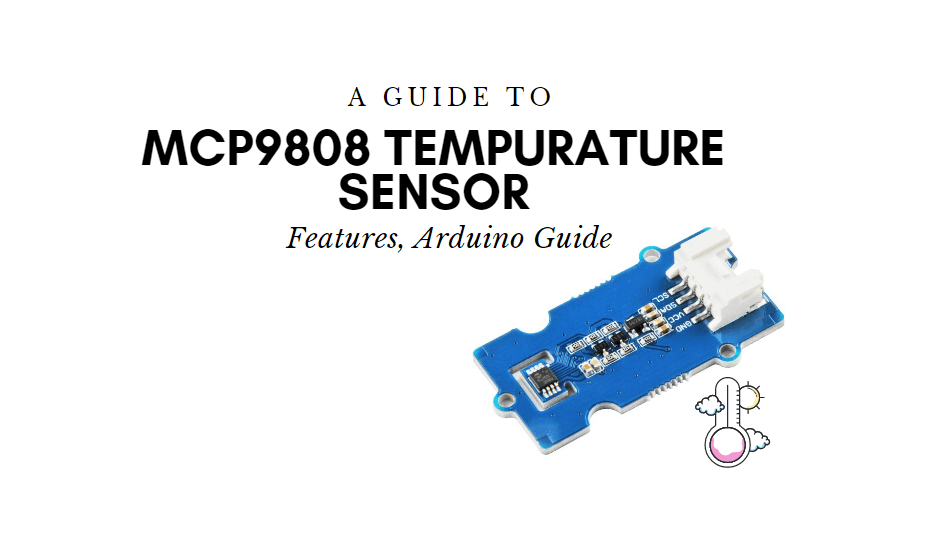 MCP9808 I2C Sıcaklık Sensörünü Arduino ile Nasıl Kullanılır