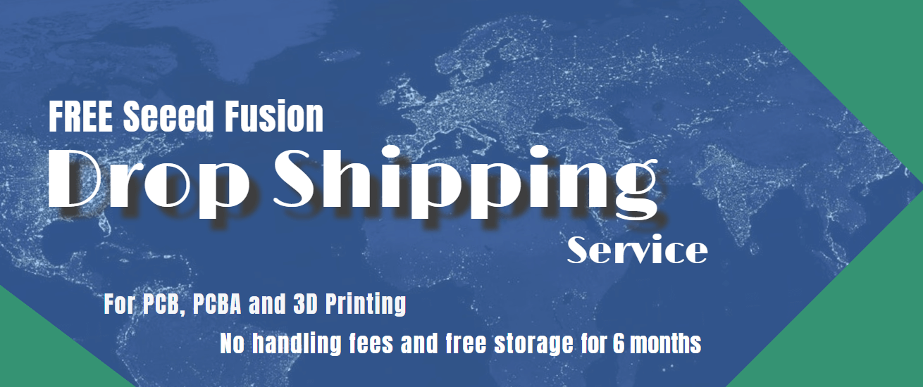 Seeed Fusion Servisi için Ücretsiz Çevrimiçi Drop Shipping Mevcut (PCB, PCBA, 3D Baskı)