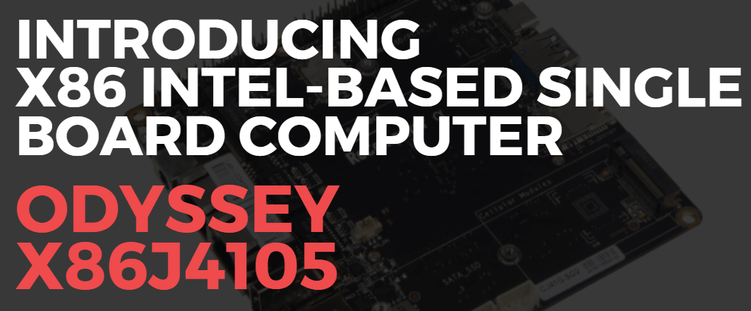 Windows 10 Çalıştıran x86 Intel Tabanlı Tek Kart Bilgisayar Tanıtımı – ODYSSEY X86J4105