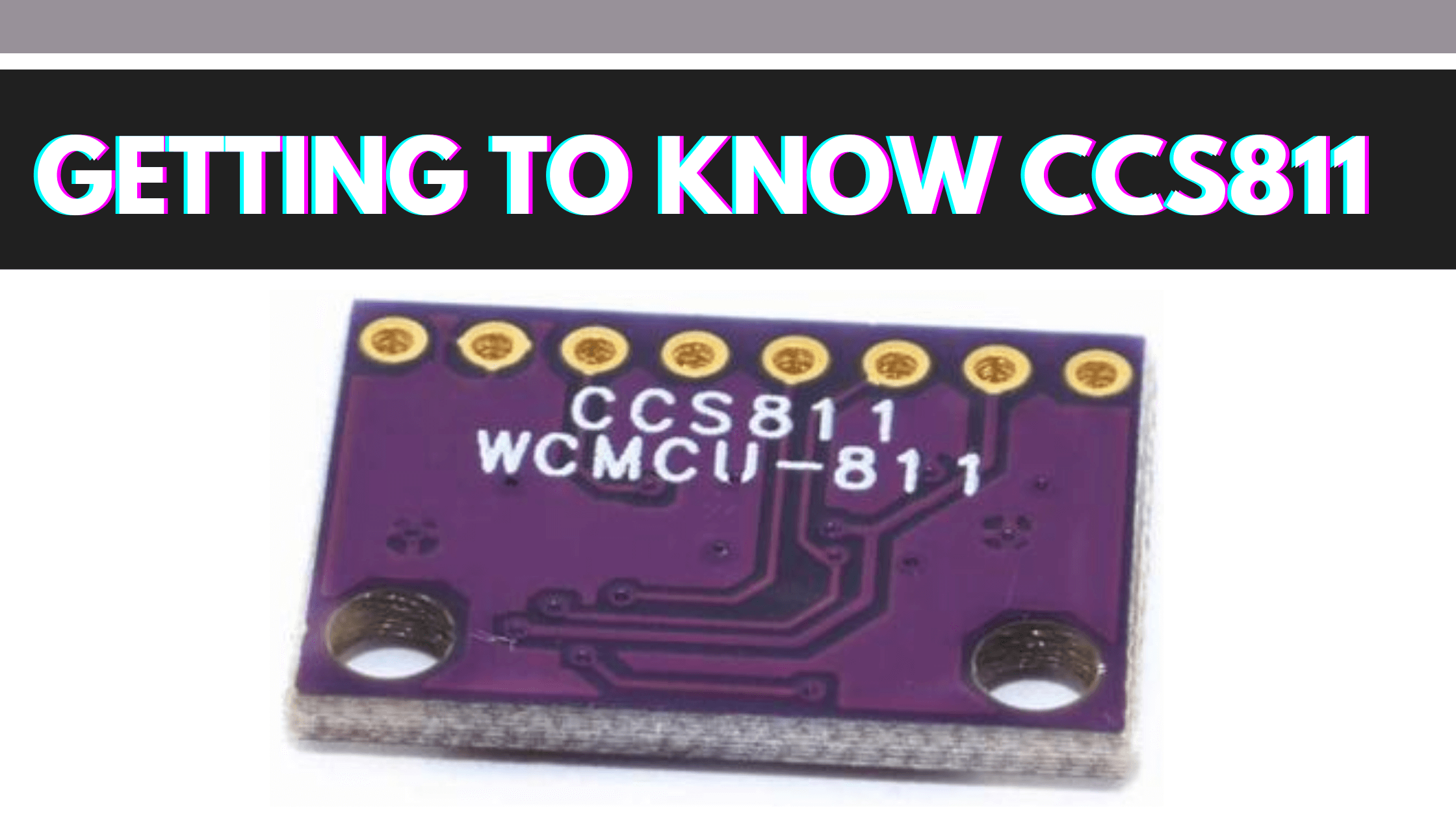 CCS811 ile Tanışma