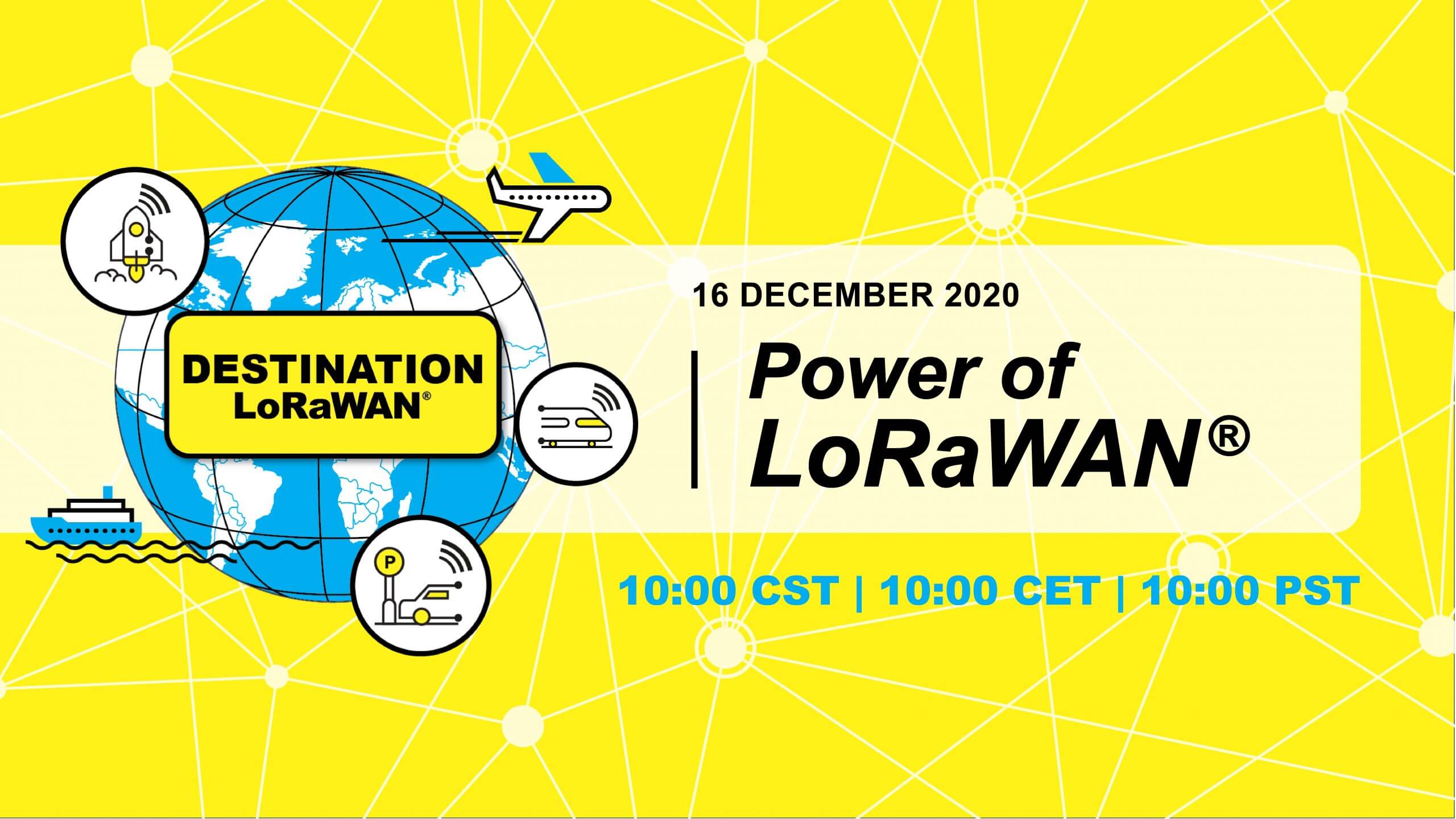 LoRaWAN’ın Gücü Hakkında Meraklı Mısınız? Destination LoRaWAN Webcast Serisine Katılın