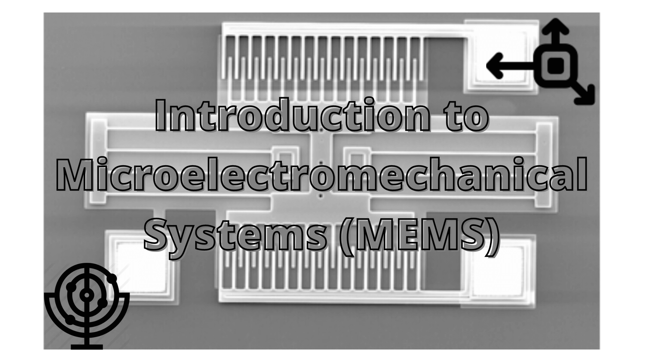 Mikroelektromekanik Sistemlere (MEMS) Giriş