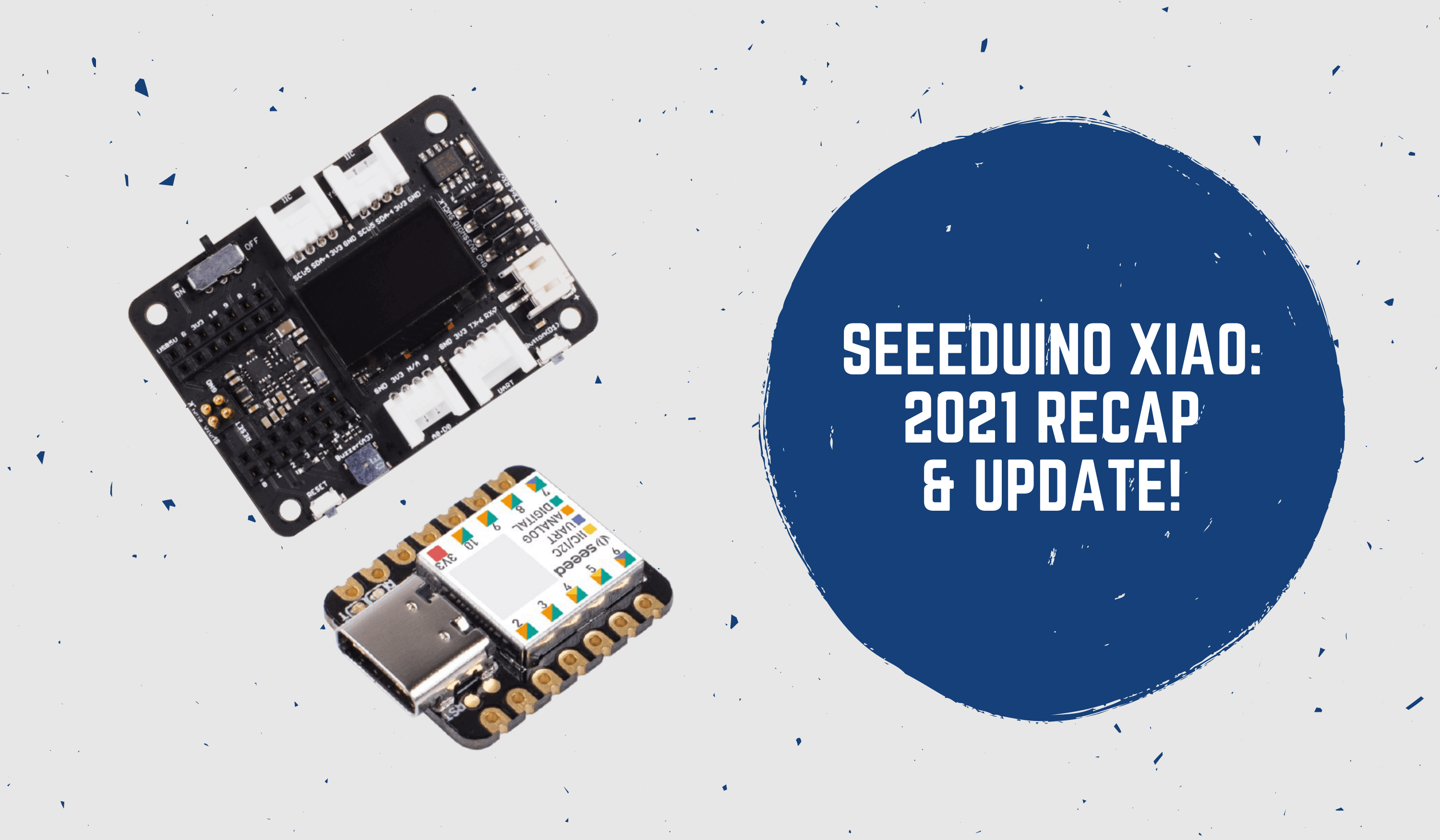Seeeduino XIAO 2021 Özeti & Güncellemesi!