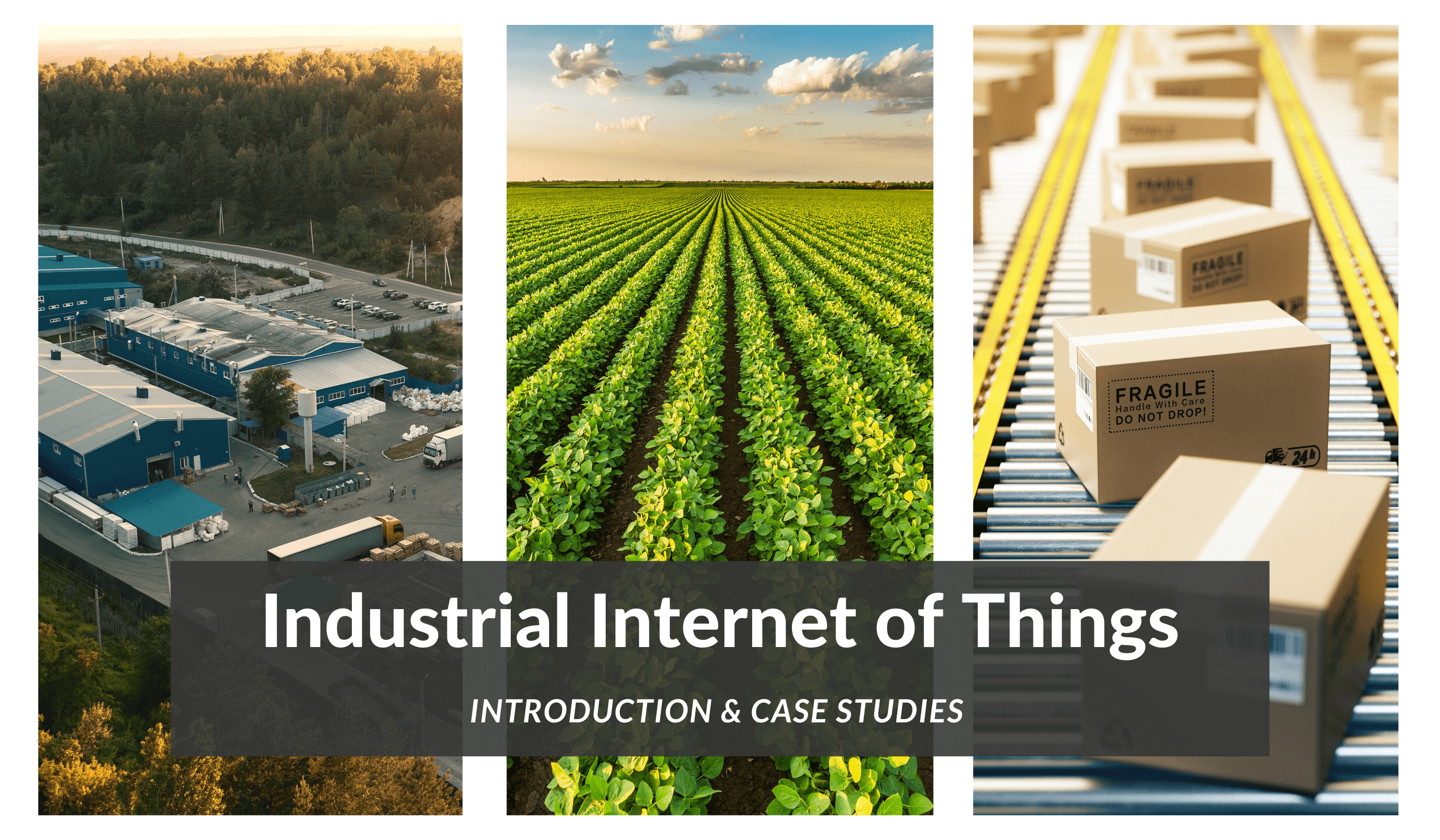 Endüstriyel IoT Nedir? [Vaka Çalışmaları]