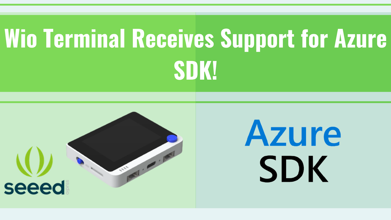 Wio Terminal, Azure SDK Desteği Aldı – En Son Sürüm Şimdi Mevcut!