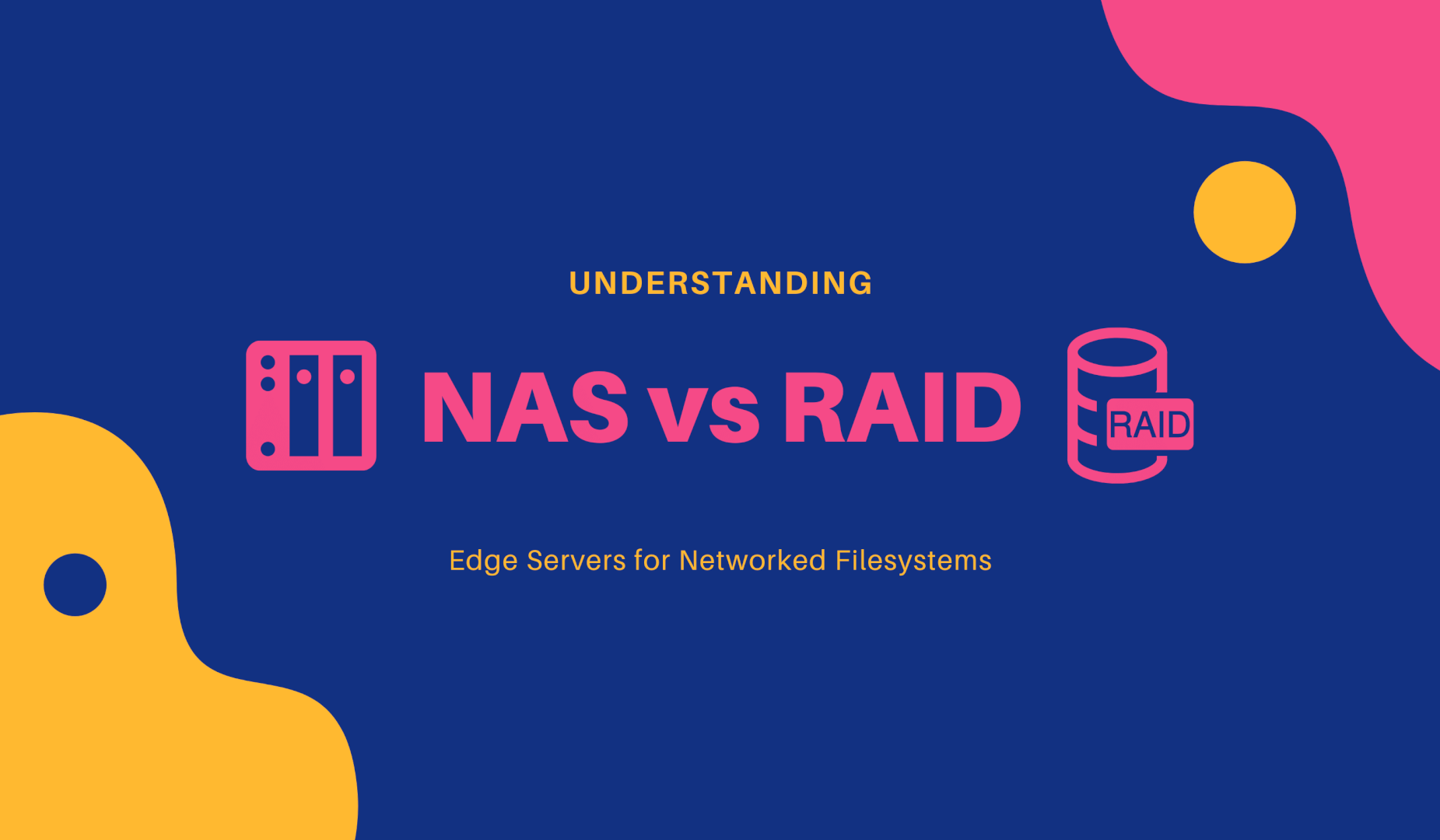 Edge Sunucu Uygulamalarında NAS ve RAID Nedir?