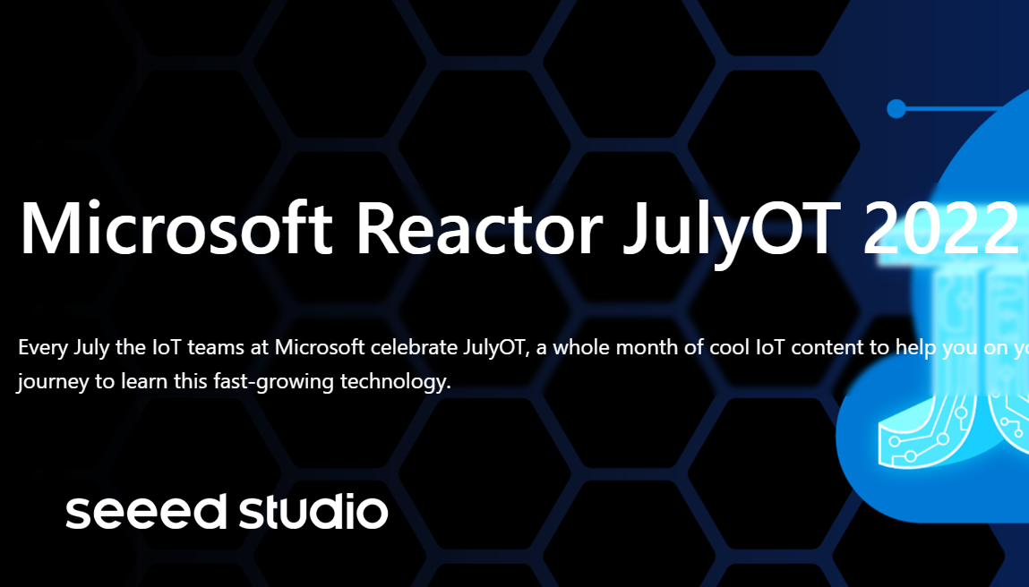 Microsoft Reactor TemmuzOT 2022 Geldi!