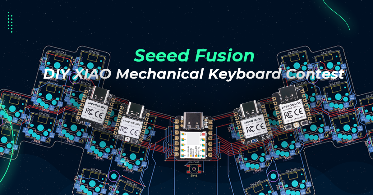 Seeed Fusion DIY XIAO Mekanik Klavye Yarışmasına Katılın, $1000 Kupon ve Seeed XIAO Yastıkları Kazanın