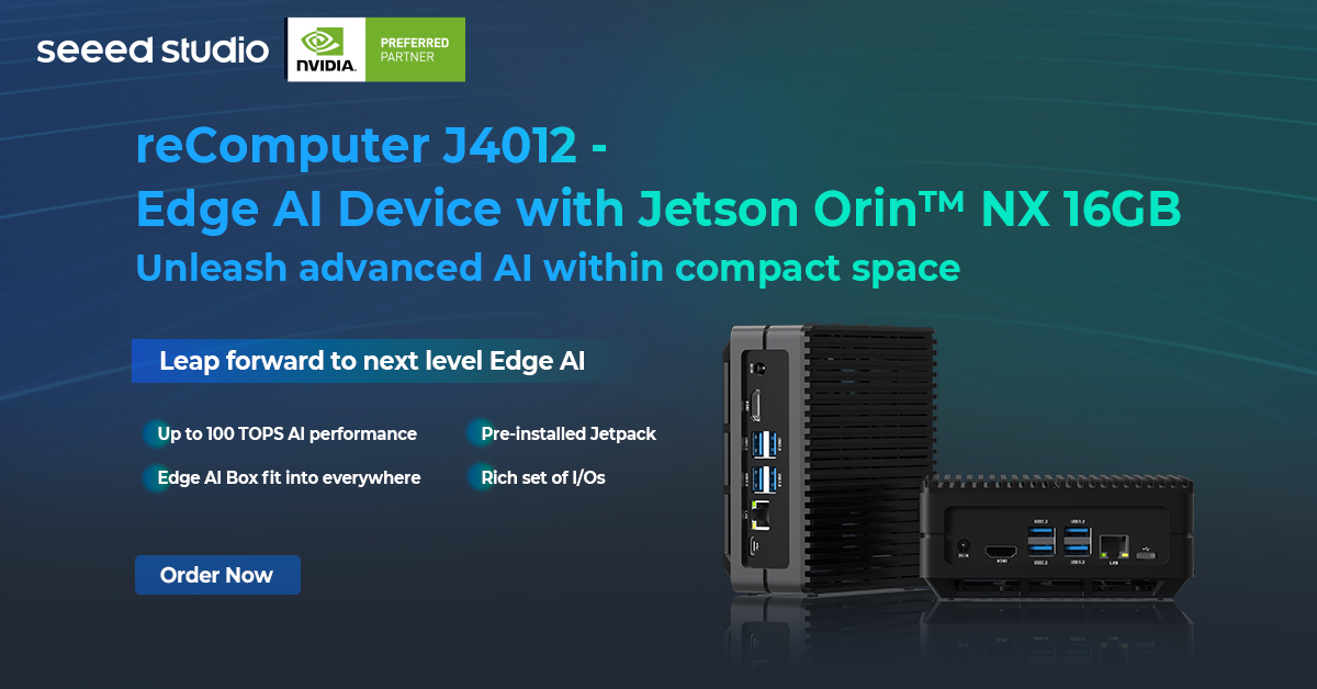 Seeed Studio, Yeni NVIDIA Jetson Orin NX 16GB Sistem-Modülü Üzerine Kurulu reComputer J4012’yi Duyurdu