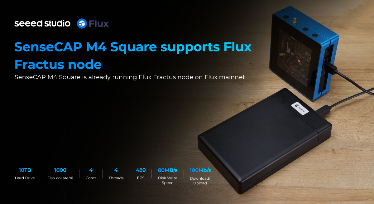 SenseCAP M4 Kare, Flux Fractus Düğümünü Şimdi Destekliyor