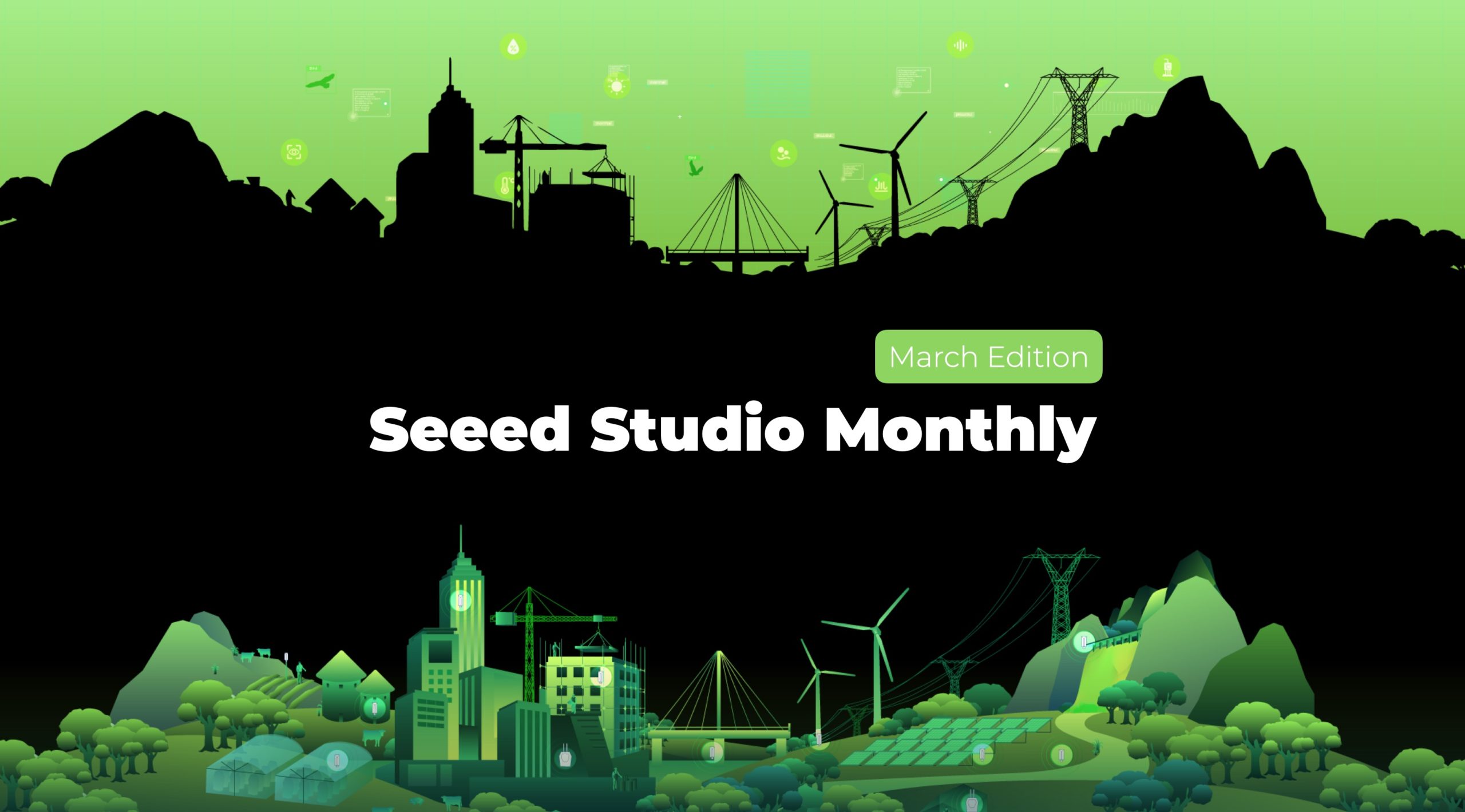 Seeed Studio Aylık: Mart Sayısı Burada
