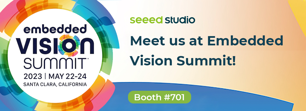 SenseCAP A1101 Vision AI ile 22-24 Mayıs’ta Kaliforniya, Santa Clara’daki Embedded Vision Summit 2023’te Bizi Ziyaret Edin