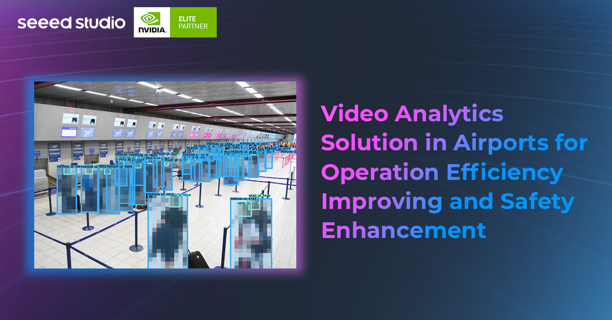Havalimanlarında Operasyon Verimliliğini Artırma ve Güvenlik Geliştirme için Video Analitik Çözümü