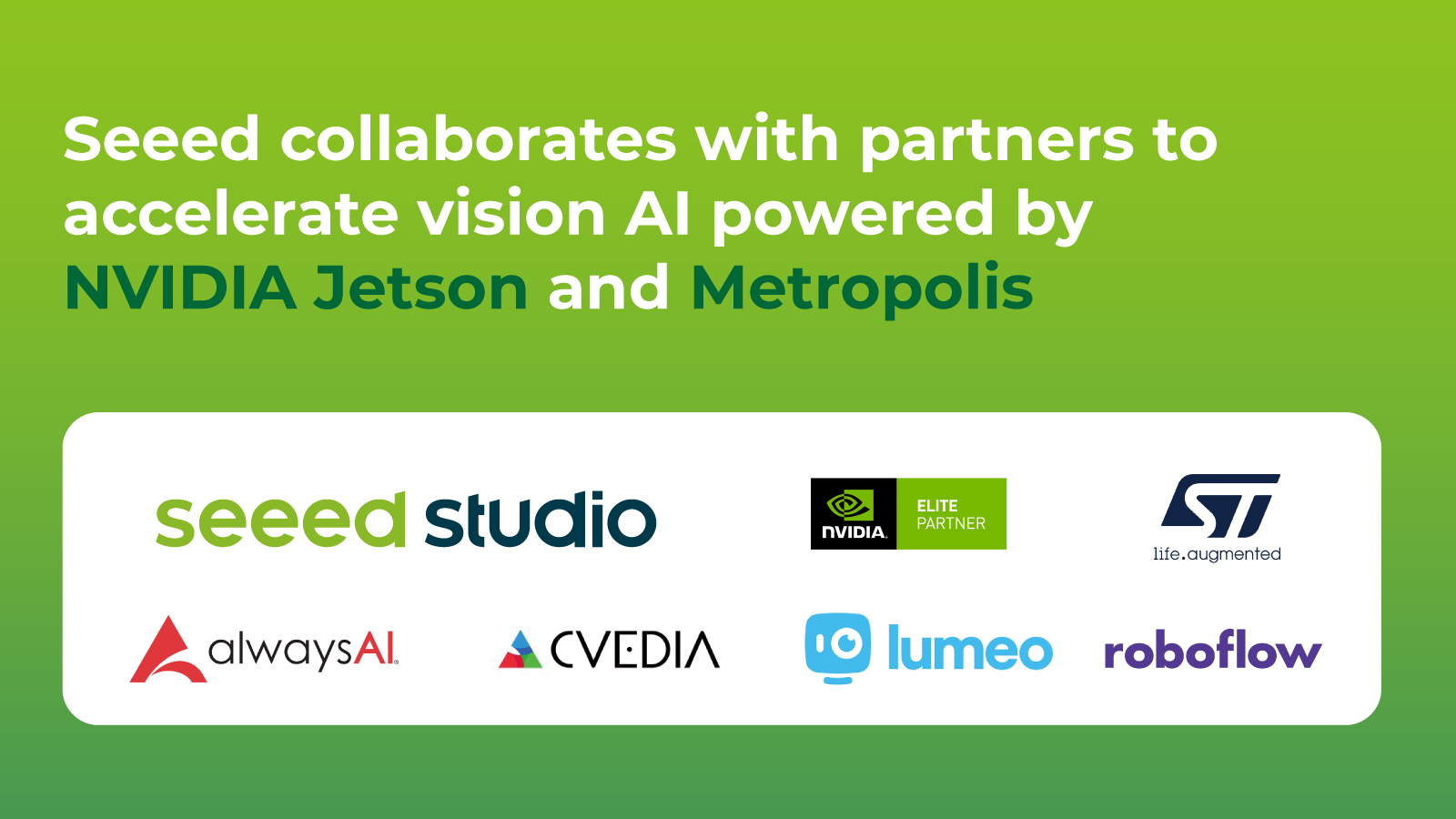 Seeed, NVIDIA Jetson ve Metropolis tarafından desteklenen görsel AI’yi hızlandırmak için ortaklarla işbirliği yapıyor