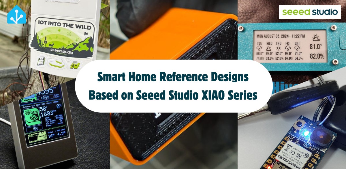 Seeed Studio XIAO Serisi Üzerine Akıllı Ev Referans Tasarımları