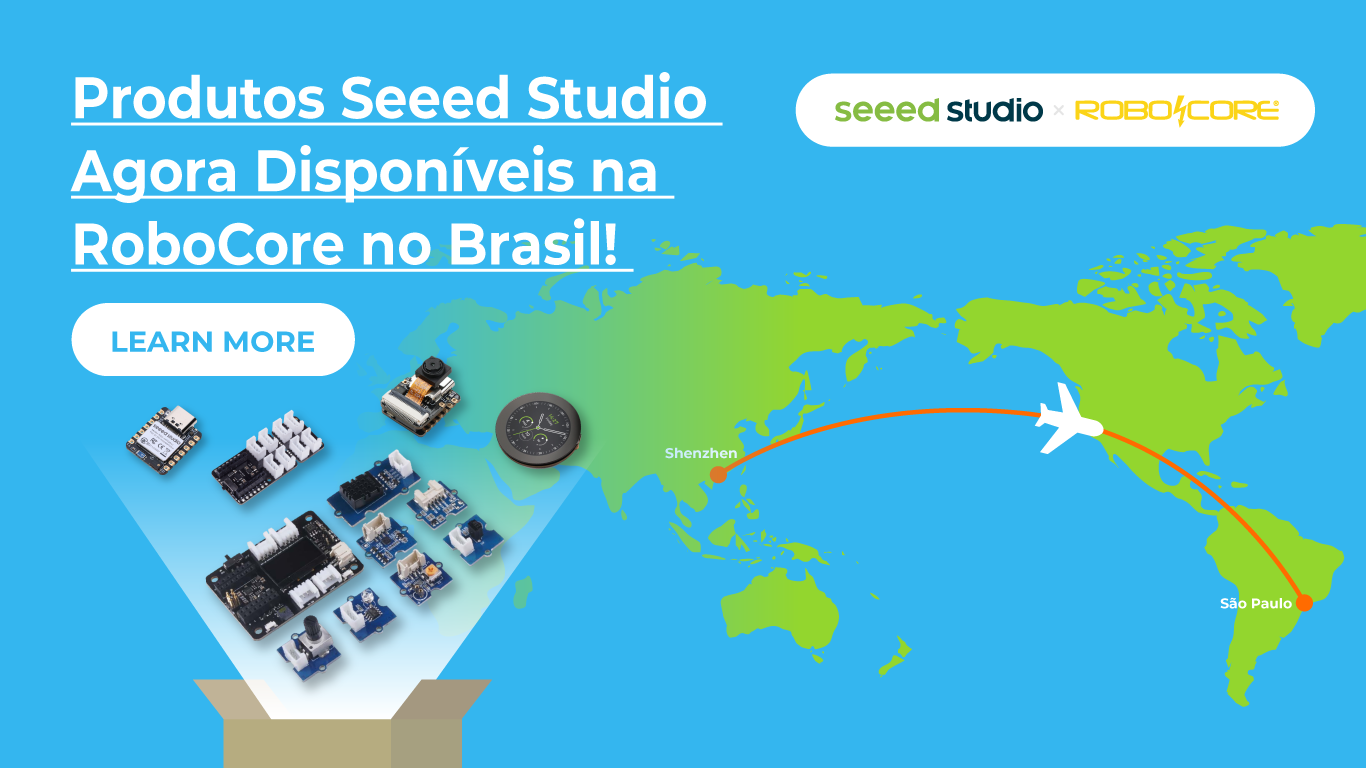 Seeed Studio Ürünleri Artık RoboCore’da Brezilya’da Mevcut!