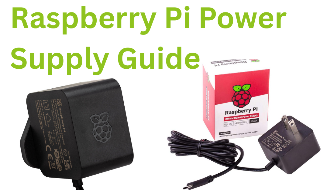Raspberry Pi Güç Kaynağı: Stabil Performans için Bilmeniz Gerekenler